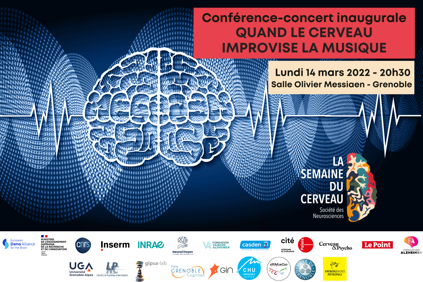 CONFÉRENCE-CONCERT INAUGURALE : QUAND LE CERVEAU IMPROVISE LA MUSIQUE -  Semaine du Cerveau