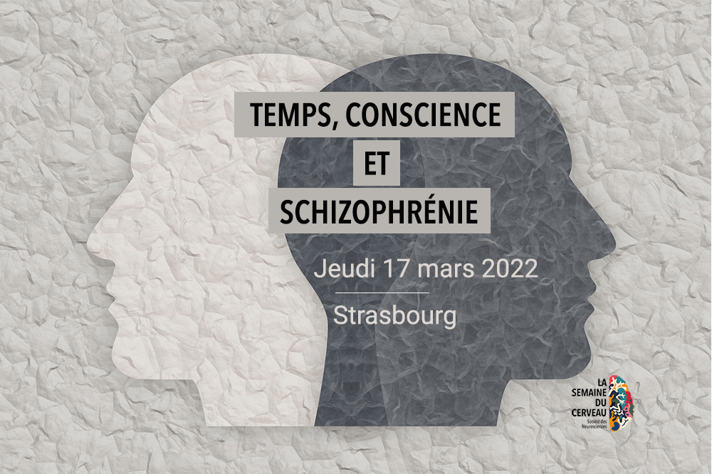 TEMPS, CONSCIENCE ET SCHIZOPHRÉNIE